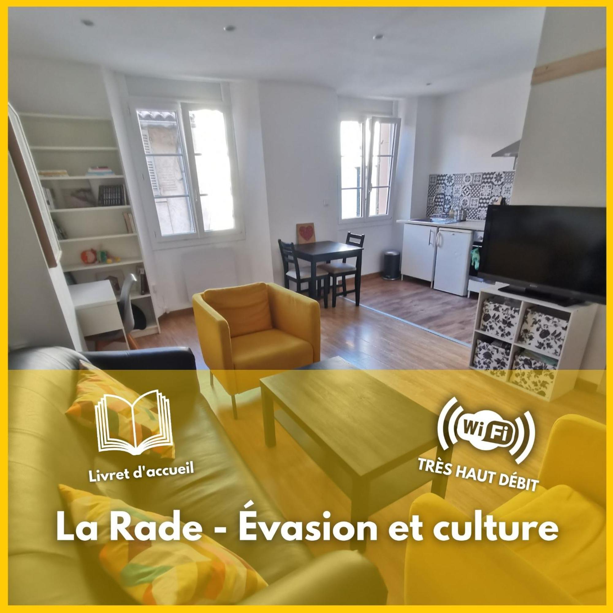 La Rade - Evasion Et Culture
